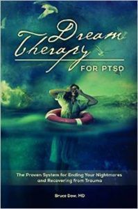 Psychiatrist Bruce Dow majored in English in college. in book writing class he had to re-learn the tools for strong writing and let go of the more academic style he'd picked up in medicine. The result is a book filled with compelling stories that draw readers in and help them apply the tools to their own lives.