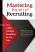 book cover: mastering the art of recruiting