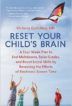 reset your child's brain book cover