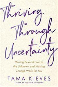 thriving through uncertainty