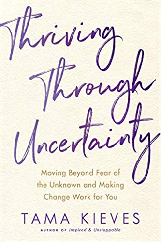 thriving through uncertainty