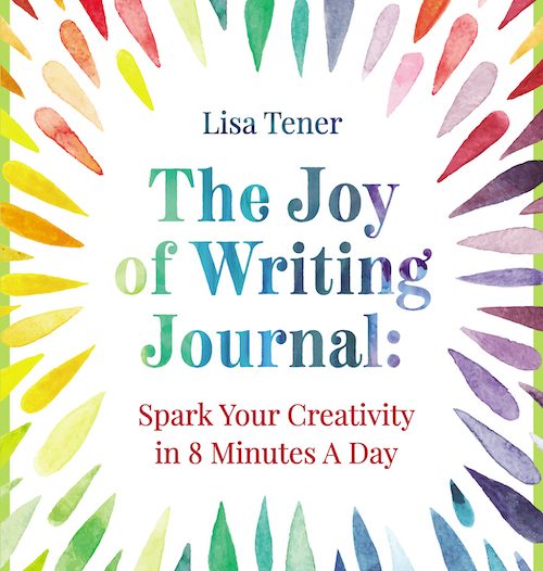 The Joy of Writing Journal: Spark Your Creativity in 8 Minutes a Day