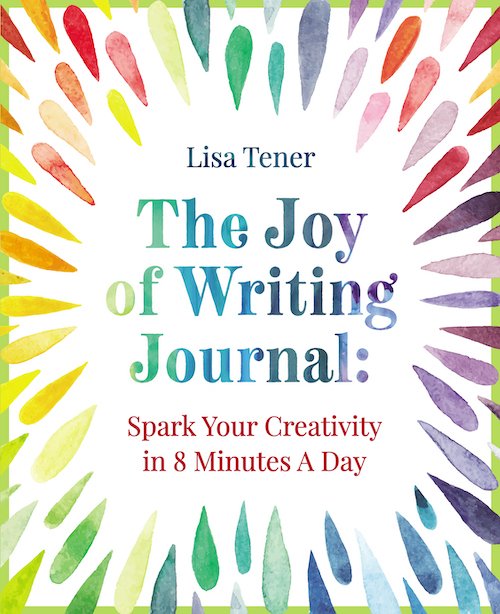 The Joy of Writing Journal: Spark Your Creativity in 8 Minutes a Day