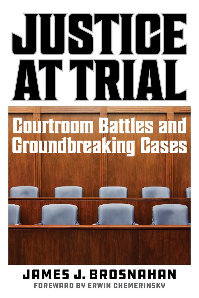 Justice at Trial by James Brosnahan book cover_Summer Reading 