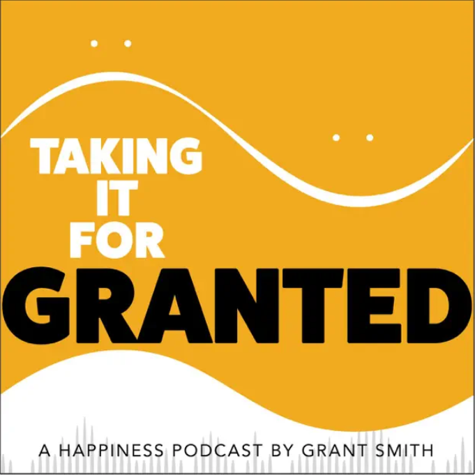 Taking It For Granted Podcast