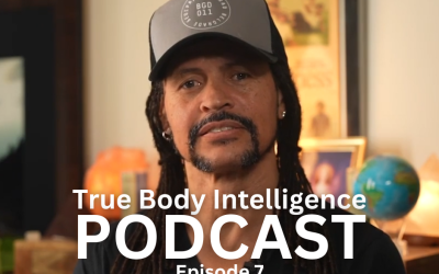 True Body Intelligence Podcast – Episode 7