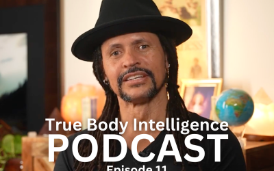 True Body Intelligence Podcast – Episode 11