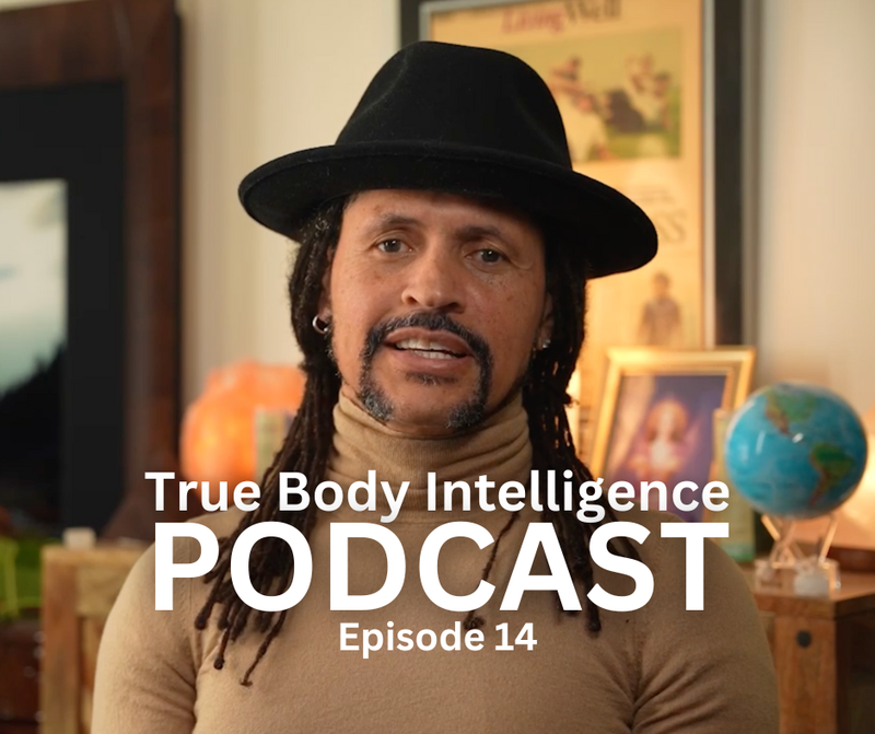 True Body Intelligence Podcast – Episode 14