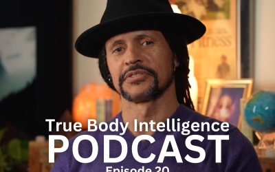 True Body Intelligence Podcast – Episode 20