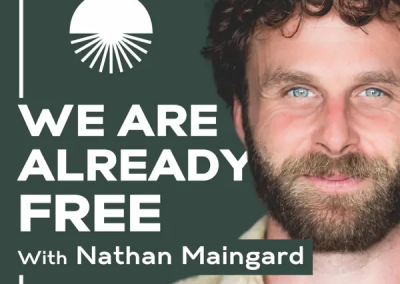 We Are Already Free